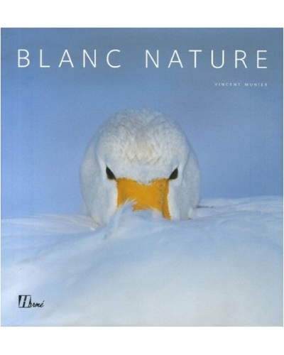 BLANC NATURE de Vincent Munier